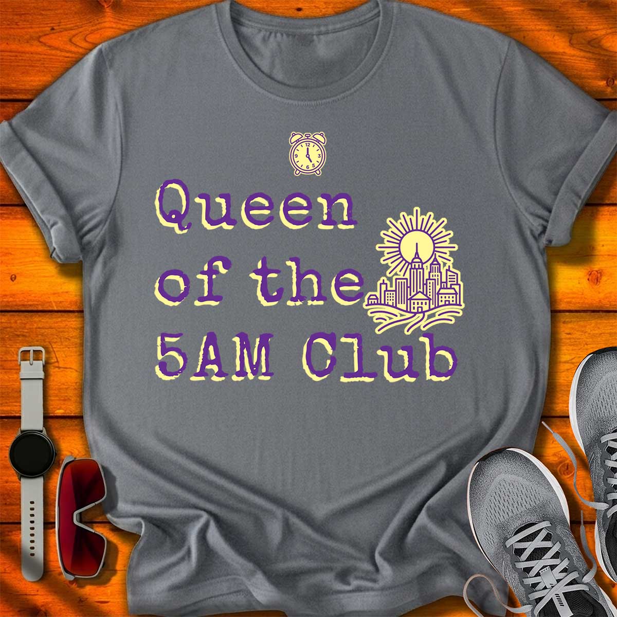 Queen of the 5AM Club T-Shirt LC UF