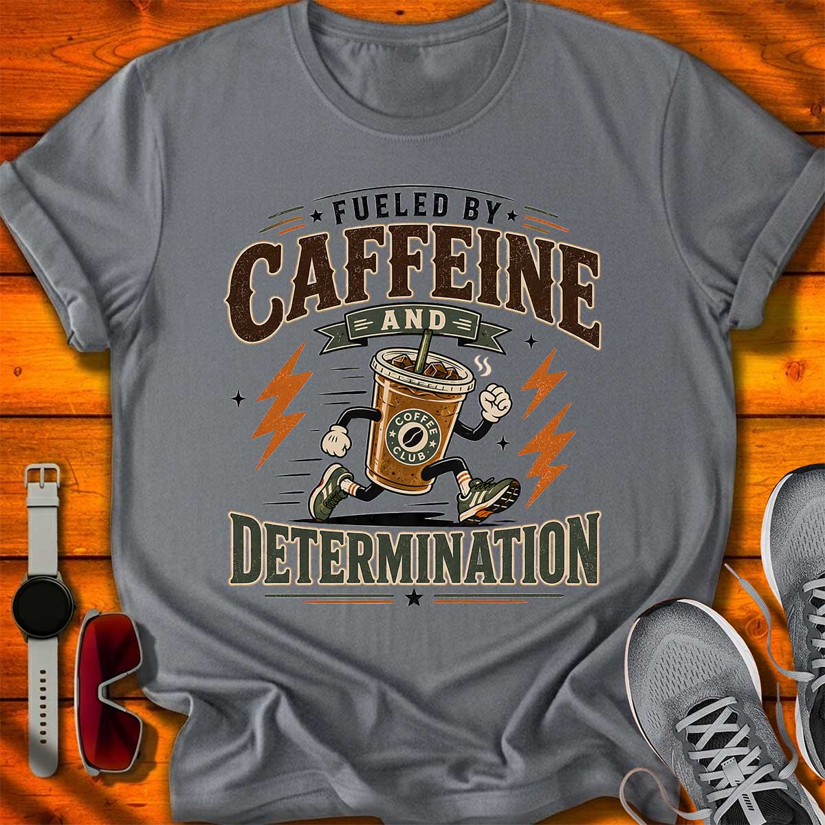 Caffeine and Determination T-Shirt LC UF