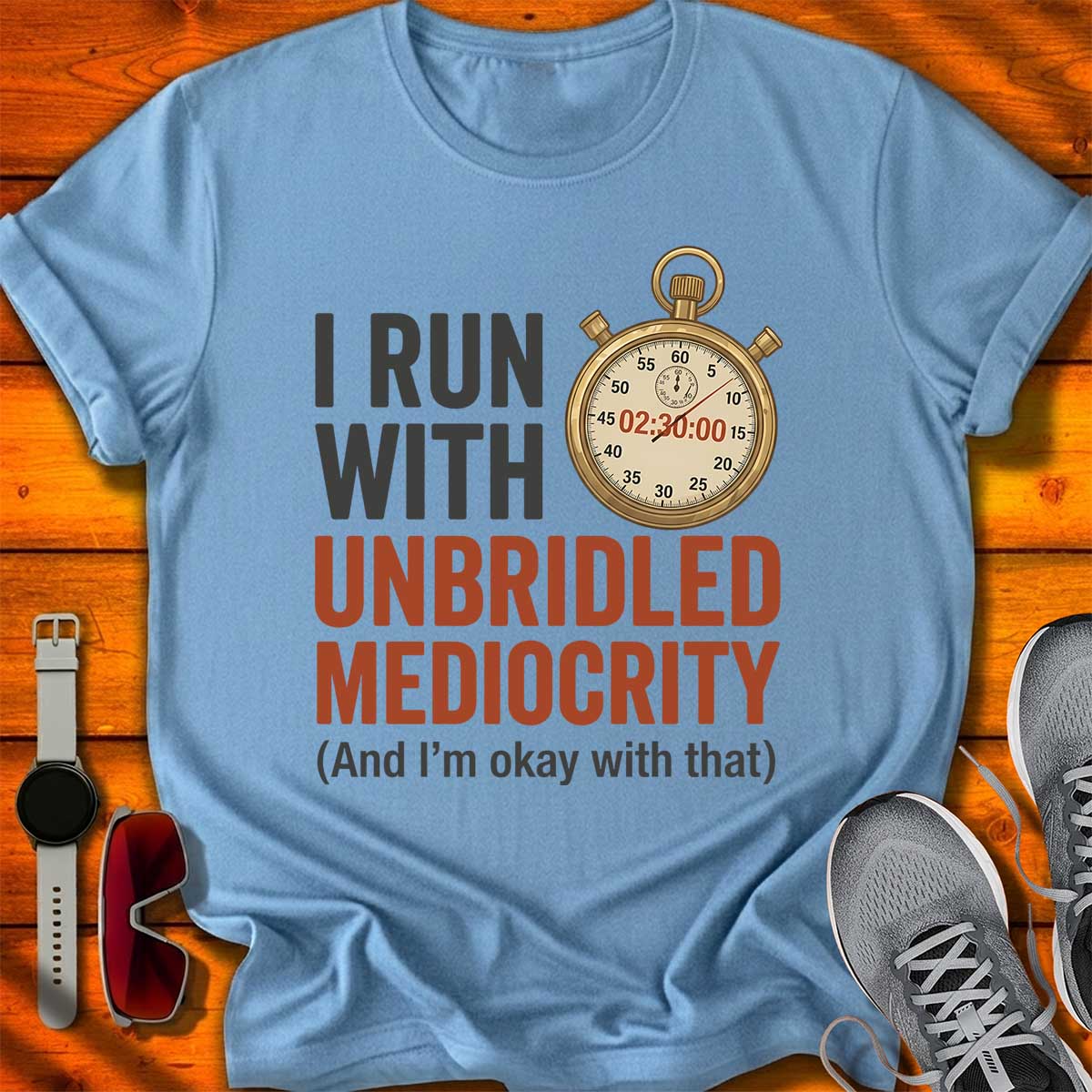 Unbridled Mediocrity T-Shirt LC UF