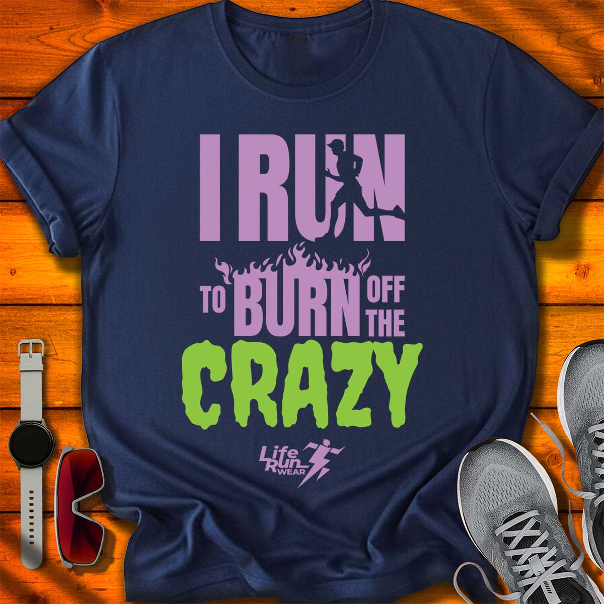 Run to Burn Off the Crazy T-Shirt DC UF