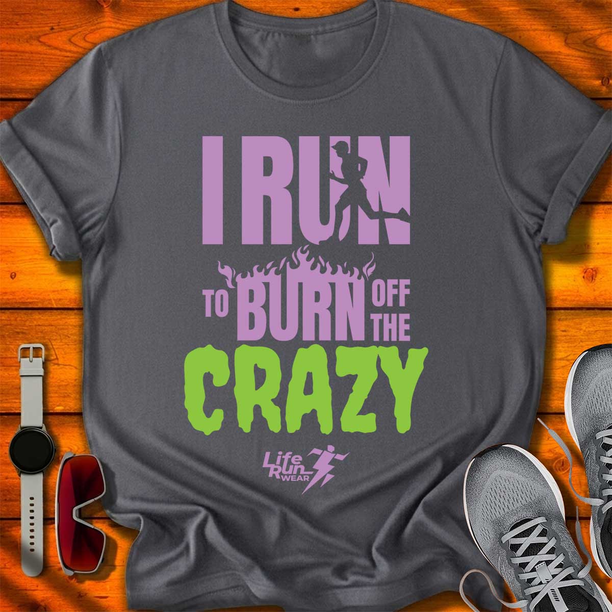 Run to Burn Off the Crazy T-Shirt DC UF