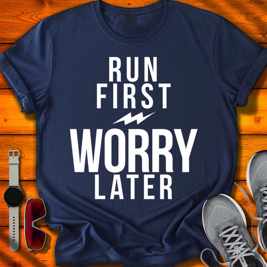 Run First Worry Later — Stress Release Edition T-Shirt DC UF