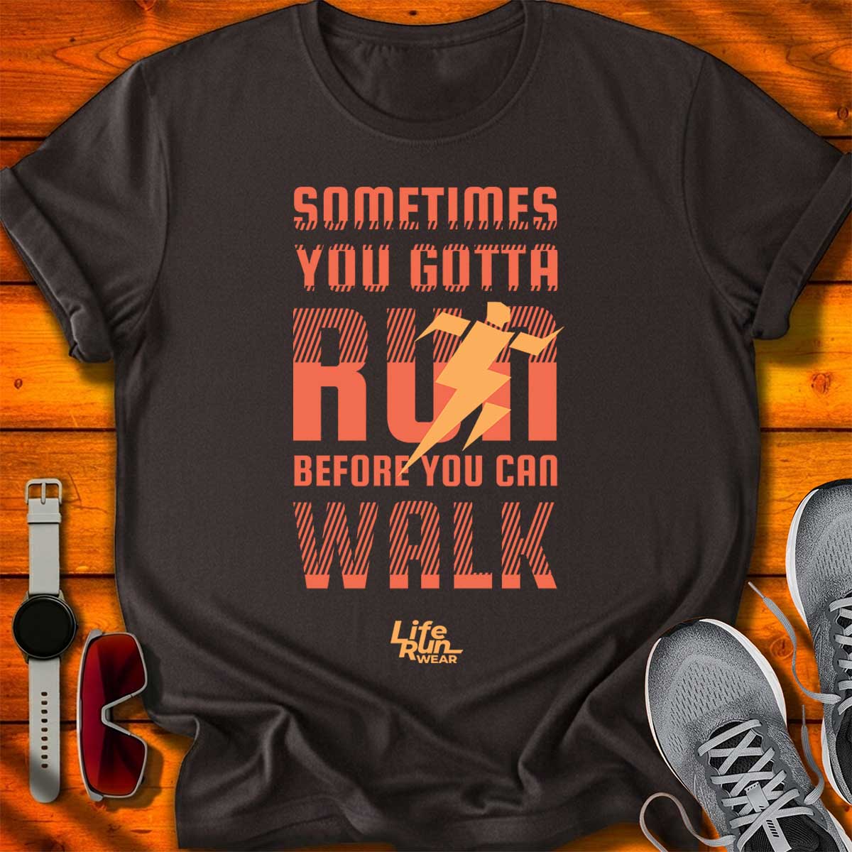 Gotta Run Before You Can Walk T-Shirt DC UF