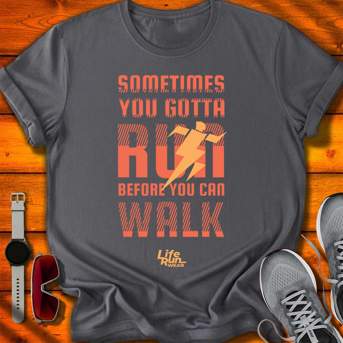 Gotta Run Before You Can Walk T-Shirt DC UF