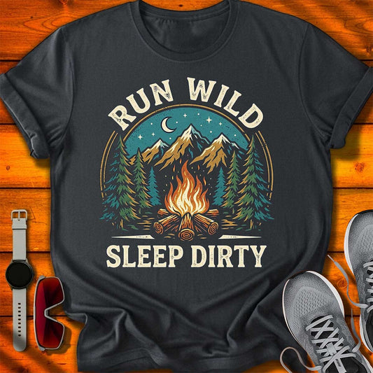 Run Wild Sleep Dirty T-Shirt DC UF