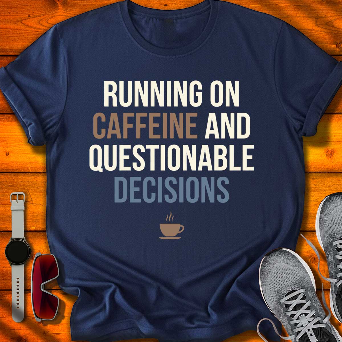 Caffeine & Questionable Decisions T-Shirt DC UF