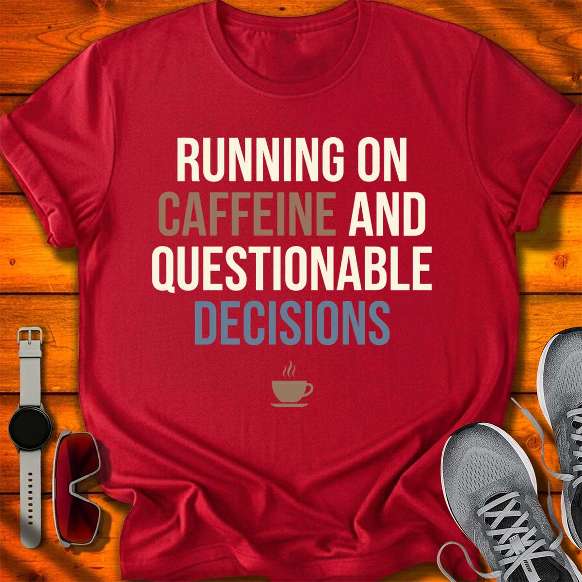 Caffeine & Questionable Decisions T-Shirt DC UF