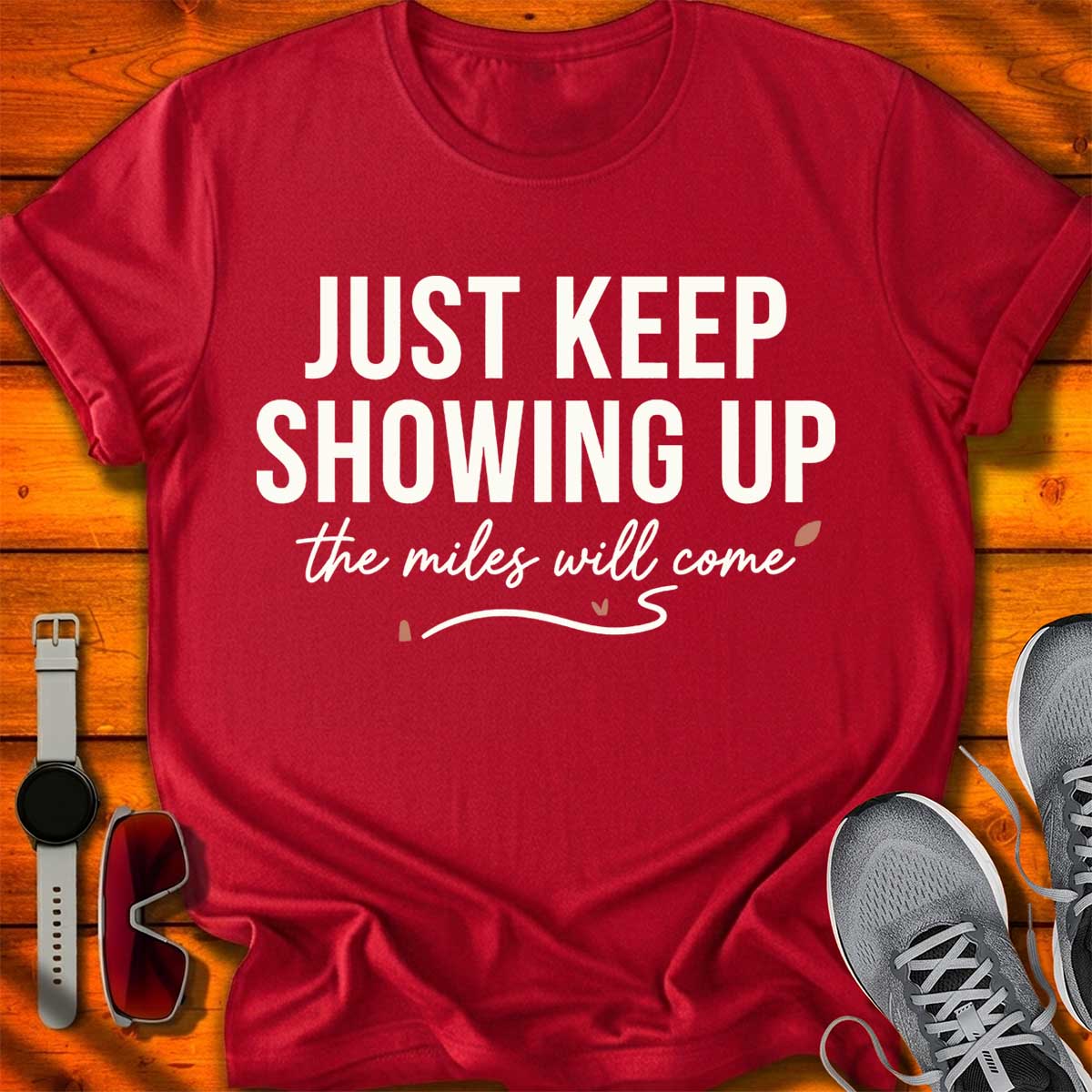 Just Keep Showing Up II T-Shirt DC UF