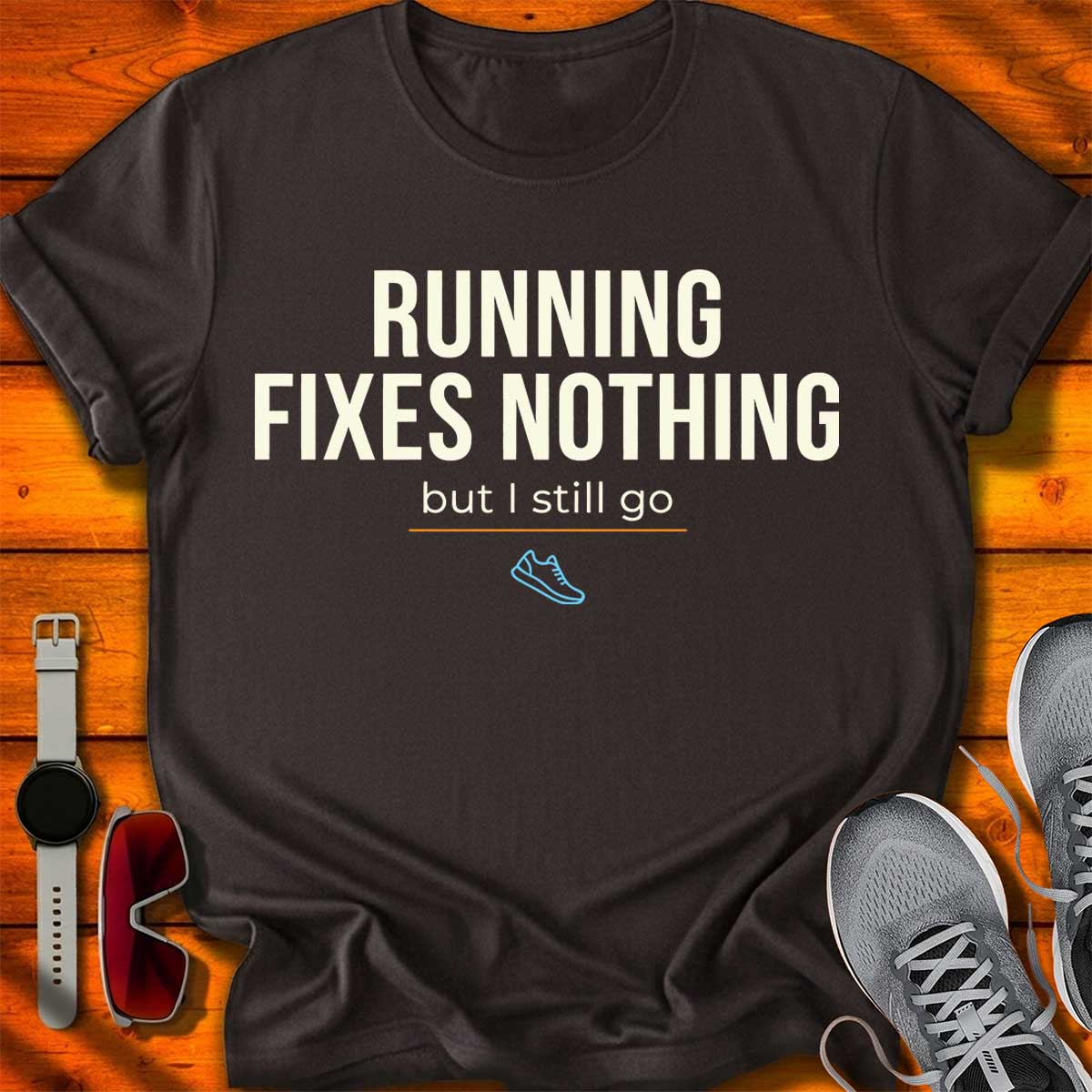 Running Fixes Nothing T-Shirt DC UF
