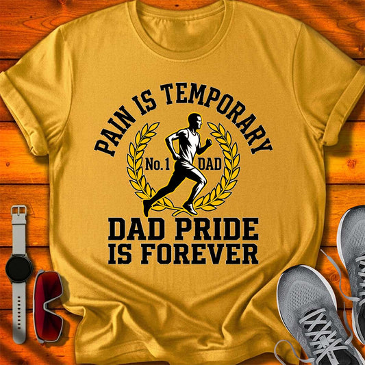Dad Pride is Forever T-Shirt LC UF