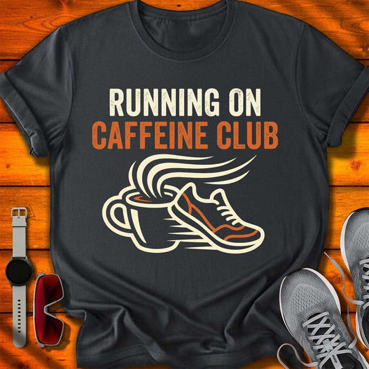 Running on Caffeine Club T-Shirt DC UF