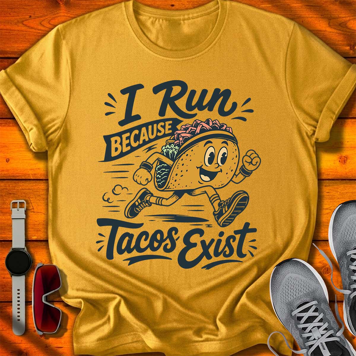 Because Tacos Exist T-Shirt LC UF