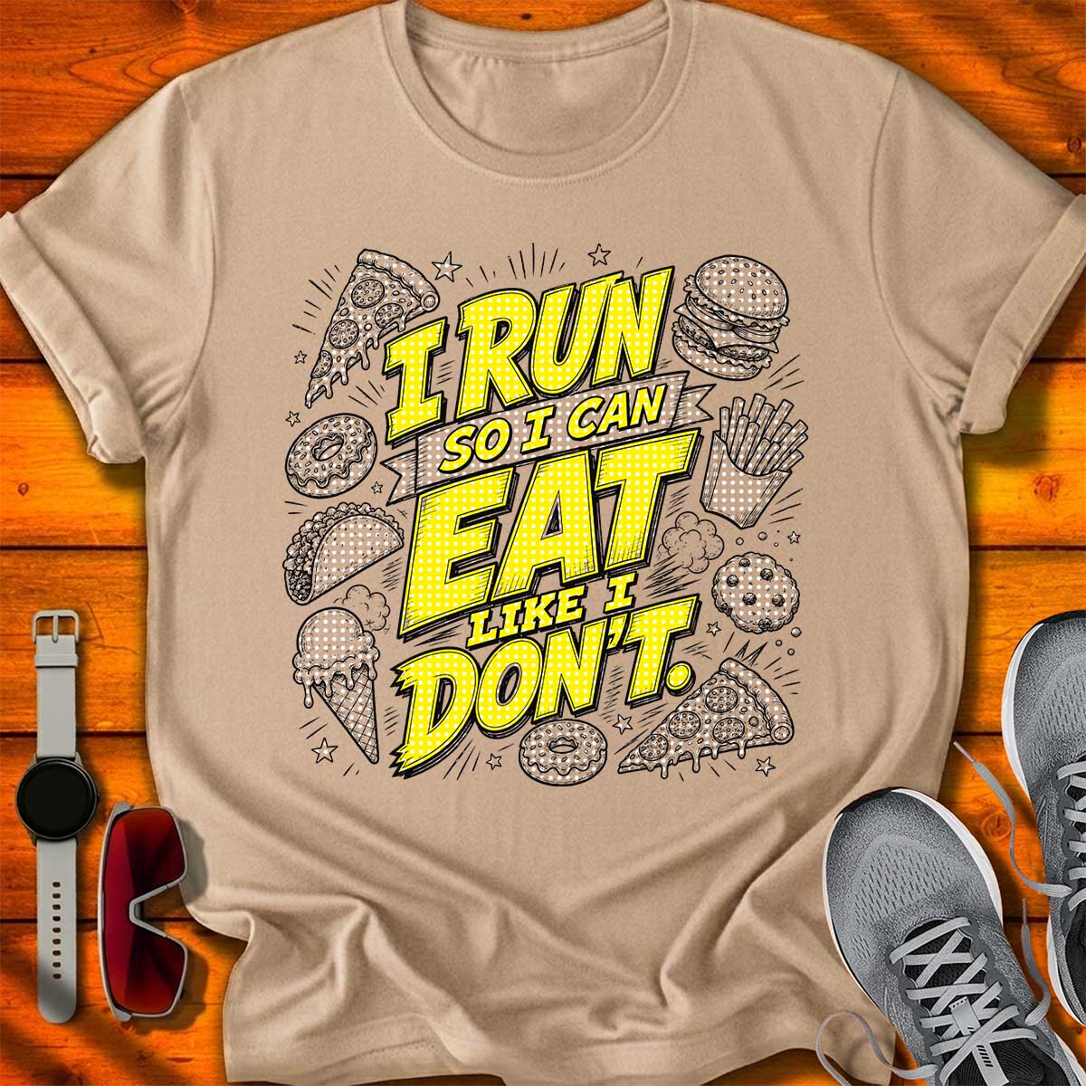Eat Like I Don't T-Shirt LC UF